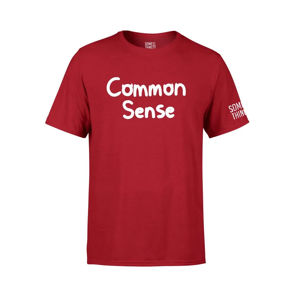 Common Sense T-Shirt