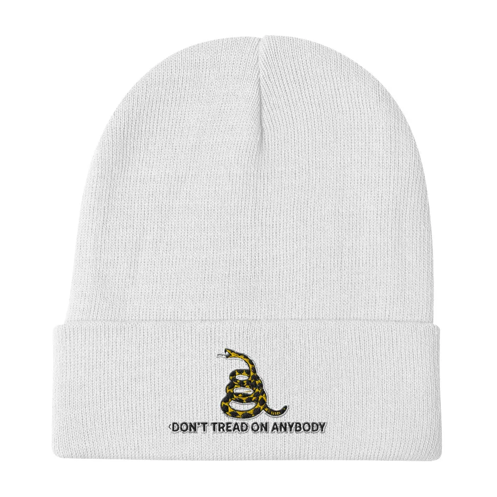 Don't Tread On Anybody Embroidered Beanie